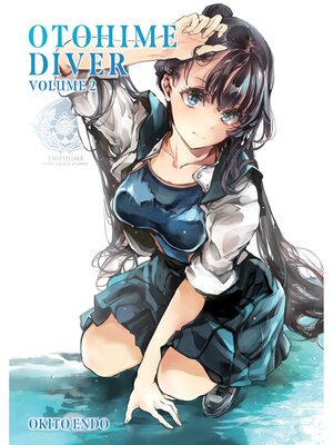 cover image of Otohime Diver, Volume 2